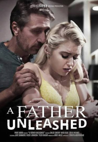 A Father Unleashed