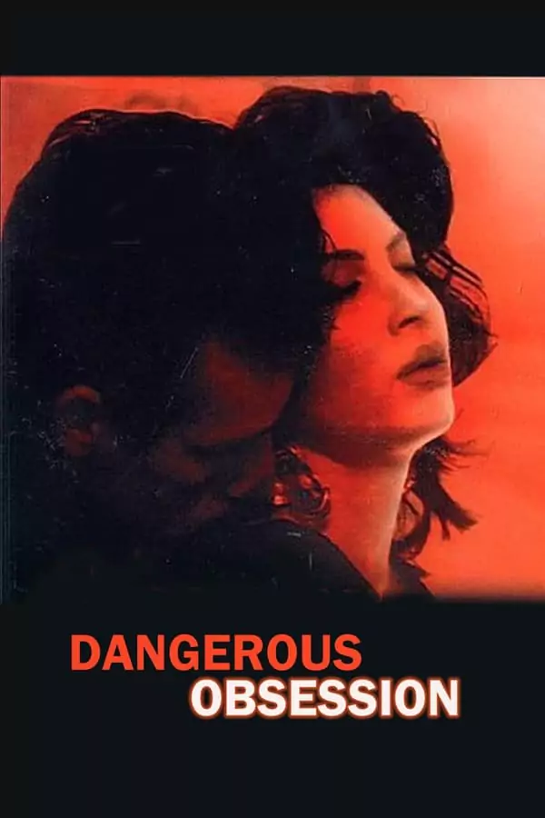 Tehlikeli Takıntı erotik film izle