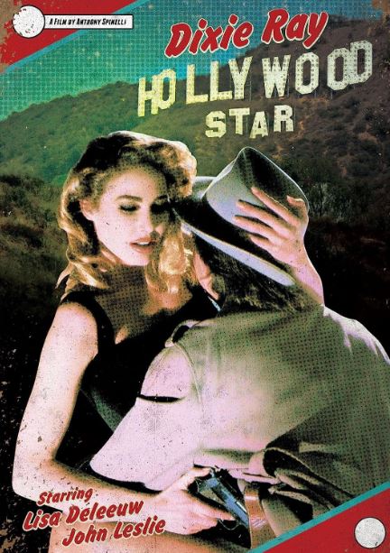 Dixie Ray: Hollywood Yıldızı